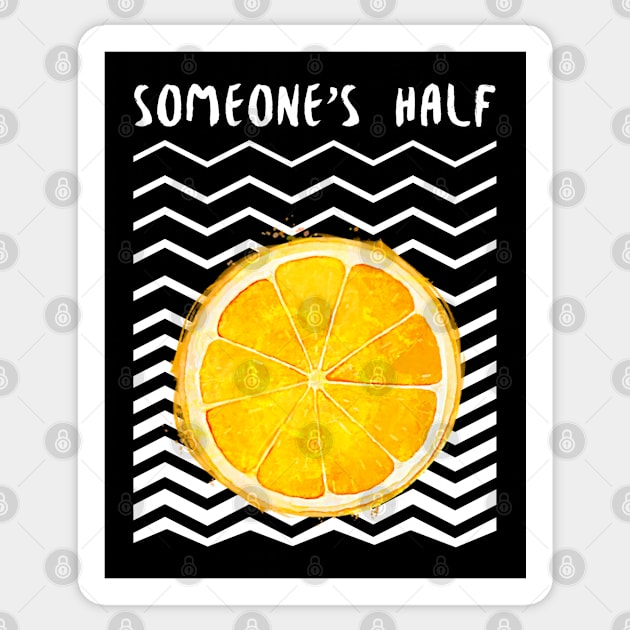 Someone’s Half Orange Slice Sticker by Soba Wave Studio